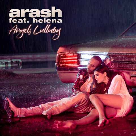 دانلود آهنگ آرش و هلنا Angels Lullaby