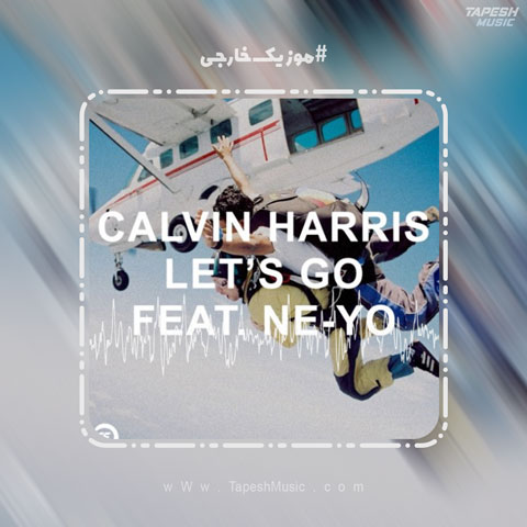 دانلود آهنگ کالوین هریس و نیو به نام Let's Go