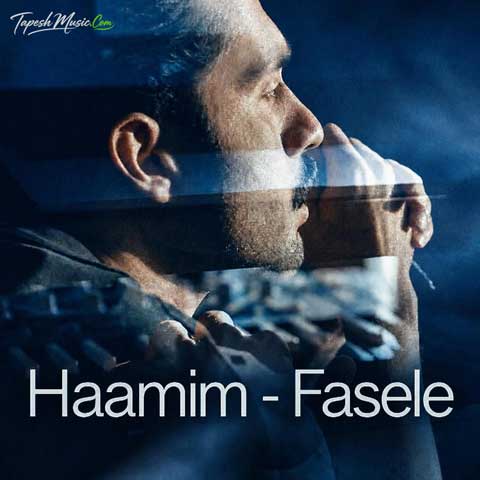 دانلود آهنگ حامیم فاصله
